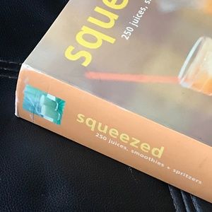 NEW squeezed 250 juices, smoothies + spritzers Recipe Book Softback
